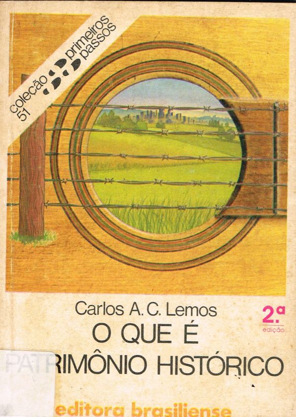 Que é Patrimônio Histórico, O